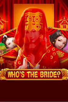 Who’s the Bride™